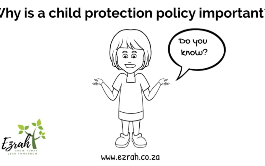 the-importance-of-a-child-protection-policy-ezrah